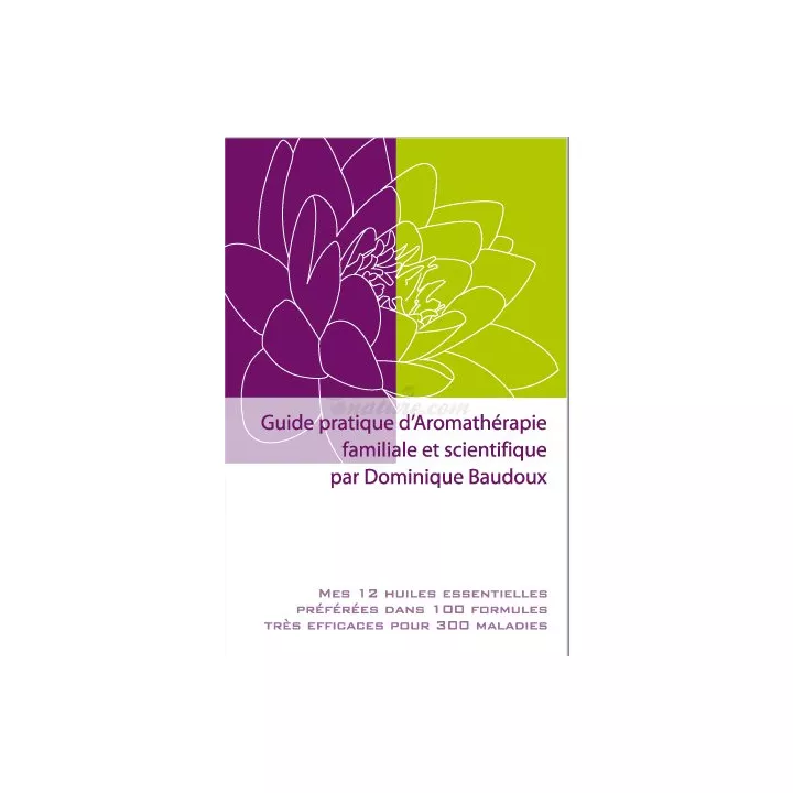 Guia Prático de Aromaterapia e Família Ciência Dominique Baudoux