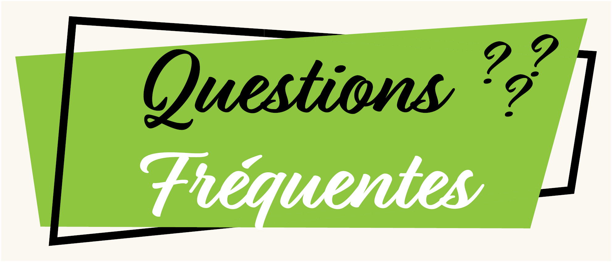 Questions fréquemments posées